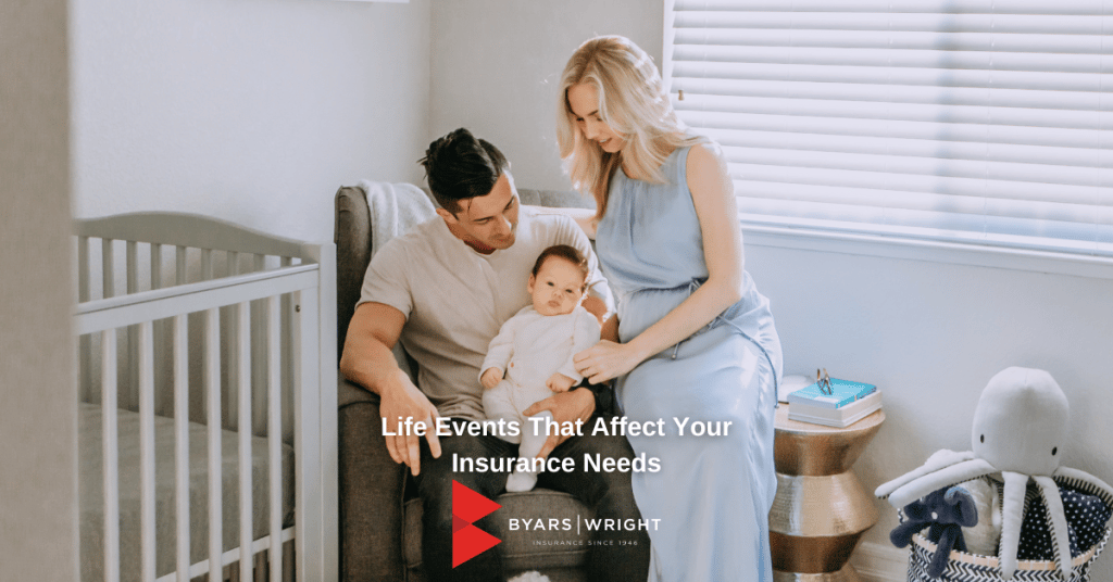 life-events-that-affect-your-insurance-byars-wright